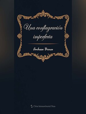 cover image of Una conflagración imperfecta